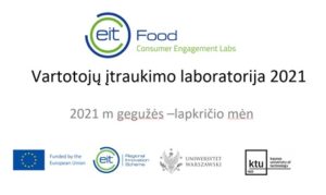 Kviečiame į seminarą, skirtą pristatyti projekto “Vartotojų įtraukimo Laboratorija“ (EIT FOOD RIS CEL 2021) rezultatus
